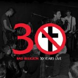 Bad Religion - 30 Years Live