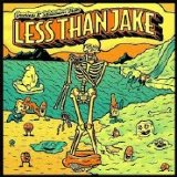 Less Than Jake - Greetings And Salutations From Less Than Jake