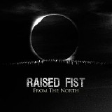 Raised Fist - From The North