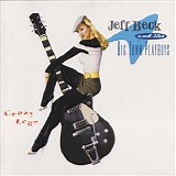 Jeff Beck & The Big Town Playboys - Crazy Legs