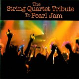 Vitamin String Quartet - The String Quartet Tribute To Pearl Jam