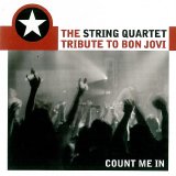 Vitamin String Quartet - Count Me In: The String Quartet Tribute To Bon Jovi