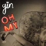 Gin Wigmore - Oh My