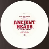 Ancient Heads - It Can't Rain Forever