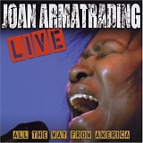 Armatrading, Joan - Live - All the Way from America