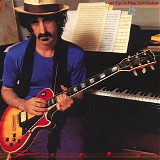 Frank Zappa - Shut Up 'N Play Yer Guitar