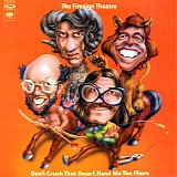 The Firesign Theatre - Don't Crush That Dwarf, Hand Me the Pliers