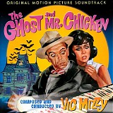 Vic Mizzy - The Ghost And Mr. Chicken