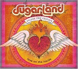 Sugarland - Love On The Inside