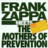 Frank Zappa - Meets The Mothers Of Prevention