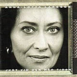 Anna-Lotta Larsson - Just vid den hÃ¤r tiden