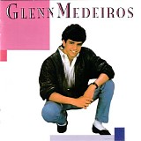 Glenn Medeiros - Glenn Medeiros (japansk utgÃ¥va)
