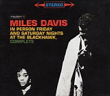 Miles Davis - In Person Friday And Saturday Nights At The Blackhawk, Complete