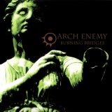 Arch Enemy - Burning Bridges
