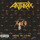 Anthrax - Among The Living