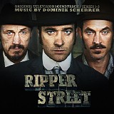 Dominik Scherrer - Ripper Street