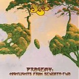 YES - 2015: Progeny: Highlights From Seventy-Two