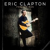 Eric Clapton - Forever Man