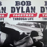 Bob Dylan - Together Through Life