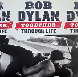 Bob Dylan - Together Through Life