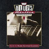 Various artists - Blues Masters, Volume 15: Slide Guitar Classics