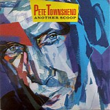 Pete Townshend - Another Scoop