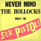 The Sex Pistols - Never Mind the Bollocks