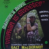 Galt Macdermot - Woman Is Sweeter