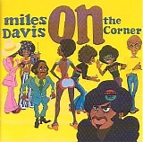 Miles Davis - On The Corner