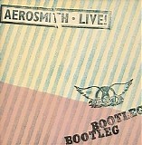 Aerosmith - Live Bootleg