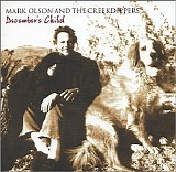 Mark Olson & Creekdippers - December's Child