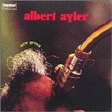 Albert Ayler - New Grass