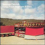 Teenage Fanclub - Songs from Northern Britain