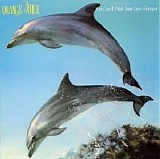 Orange Juice - You Can't Hide Your Love Forever