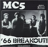 MC5 - '66 Breakout!