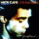Nick Cave & The Bad Seeds - Your Funeral... My Trial