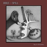 Built To Spill - You in Reverse