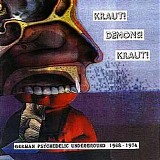 Various artists - Kraut! Demons! Kraut! - German Psychedelic Underground 1968-1974