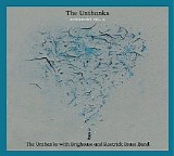 The Unthanks - Diversions vol. 2 (With Brighouse & Rastrick Brass Band)