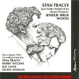 The Stan Tracey Quartet - Under Milk Wood
