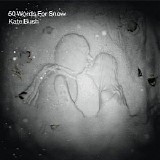 Kate Bush - 50 Words For Snow