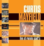 Curtis Mayfield - Live At Ronnie Scott's