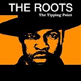 The Roots - The Tipping Point