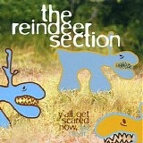 The Reindeer Section - Y'all Get Scared Now, Ya Hear!