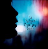 Ed Harcourt - From Every Sphere