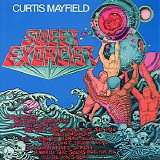 Curtis Mayfield - Sweet Exorcist