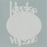 Kluster - Vulcano