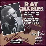 Ray Charles - The Complete Swing Time & Down Beat Recordings 1949-1952