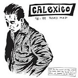 Calexico - Roadmap