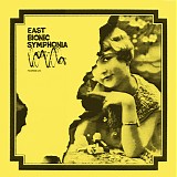 East Bionic Symphonia - East Bionic Symphonia (Recorded Live)